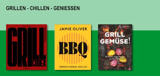 Grillen - Chillen - Geniessen